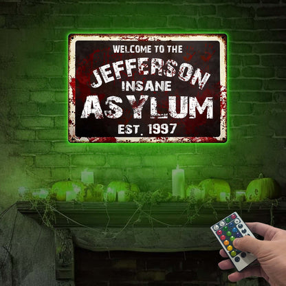 Custom Insane Asylum Metal Sign with LED, Halloween Decor