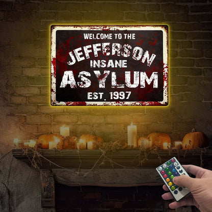 Custom Insane Asylum Metal Sign with LED, Halloween Decor
