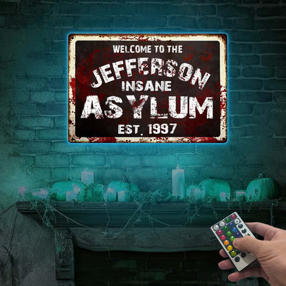 Custom Insane Asylum Metal Sign with LED, Halloween Decor